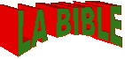 LA BIBLE